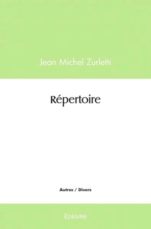 Répertoire - Jean-Michel Zurletti