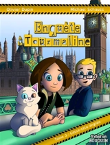 Enquête à la Tourmaline. Vol. 3. Casse-tête anglais - Olivier Dupin