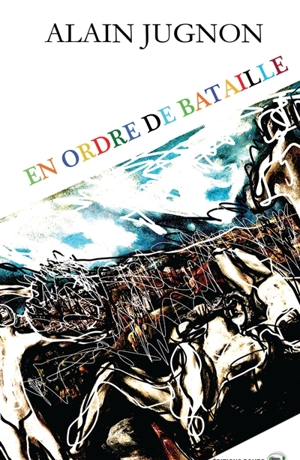En ordre de Bataille - Alain Jugnon