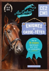 Au galop ! Une saison à cheval, CE2, CM1, 8-9 ans : énigmes et casse-têtes : plus de 50 énigmes mystérieuses pour tester ses connaissances - Béatrix Lot