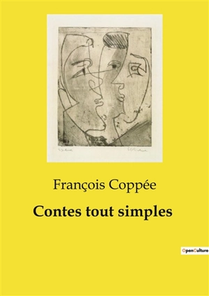 Contes tout simples - Coppée, François