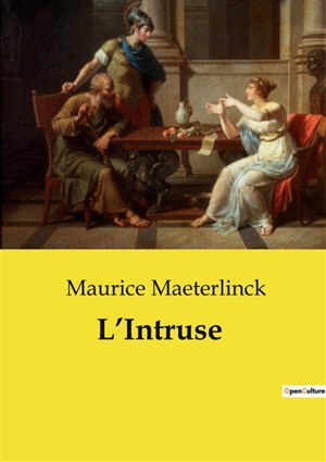 L’Intruse - Maurice Maeterlinck