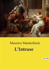 L’Intruse - Maurice Maeterlinck