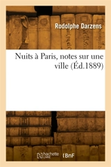 Nuits à Paris - Rodolphe Darzens