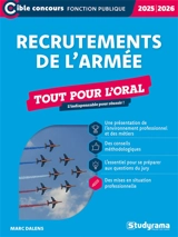 Recrutements de l'armée : tout pour l'oral, 2025-2026 - Marc Dalens
