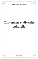 Citoyenneté et diversité culturelle - Hervé Guineret
