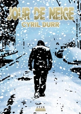 Jour de Neige - Cyril Durr