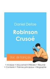 Réussir son Bac de français 2024 : Analyse de Robinson Crusoé de Daniel Defoe - Daniel Defoe