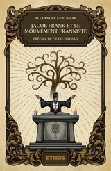 Jacob Frank et le mouvement frankiste (1726-1816) : Préface de Pierre Hillard - Kraushar, Alexander