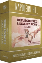 Réfléchissez & devenez riche : le jeu : les 13 secrets du succès pour se réaliser dans tous les domaines - Napoleon Hill