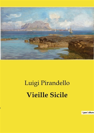 Vieille Sicile - Luigi Pirandello