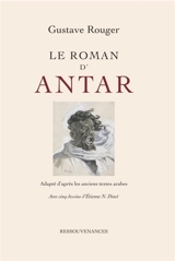 L e Roman d'Antar - Gustave Rouger
