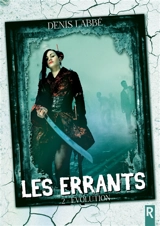 Les errants : 2 : Evolutions - Denis Labbé