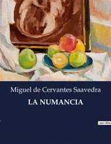 LA NUMANCIA - Miguel de Cervantes Saavedra