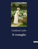 Il ventaglio - Carlo Goldoni