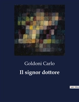 Il signor dottore - Carlo Goldoni