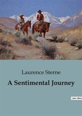 A Sentimental Journey - Laurence Sterne