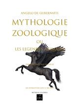 Mythologie zoologique ou les légendes animales, tome 2 : Les animaux de l'air et de l'eau - de Gubernatis, Antonio