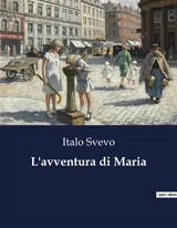 L'avventura di Maria - Italo Svevo
