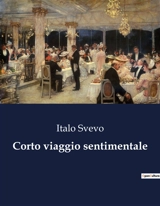 Corto viaggio sentimentale - Italo Svevo