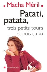 Patati, patata... trois petits tours et puis ça va - Macha Méril
