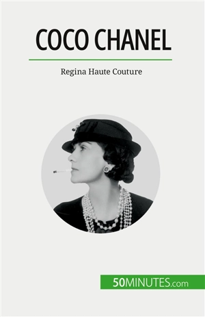 Coco Chanel : Regina Haute Couture - Papleux, Sandrine