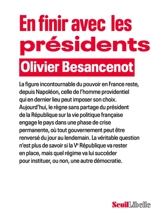 En finir avec les présidents - Olivier Besancenot