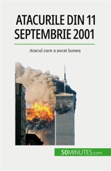 Atacurile din 11 septembrie 2001 : Atacul care a șocat lumea - Convard, Quentin