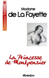 La Princesse de Montpensier - de La Fayette, Madame