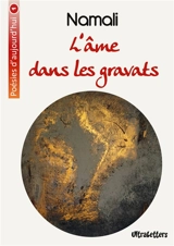 L'âme dans les gravats - ., Namali