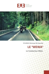 LE "WEWA" : Le Conducteur-Moto - Mulowayi Wa Kayumba, Sylvanus