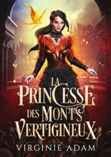 La Princesse des Monts Vertigineux T2 - Virginie Adam