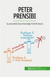 Peter Prensibi : İş yerindeki beceriksizliğe HAYIR deyin - Verboomen, Gabriel