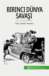 Birinci Dünya Savaşı (Cilt 1) : 1914, patlak vermesi - Janssens de Bisthoven, Benjamin