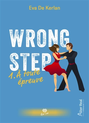 A toute épreuve : Wrong Step #1 - Eva de Kerlan