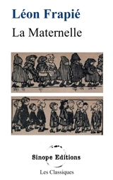 La Maternelle - Léon Frapié