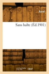 Sans halte - Aurel
