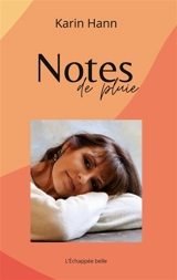 Notes de pluie : recueil de poésies - Karin Hann