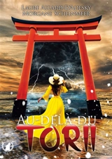 Au-delà du Torii - Morgane Scheinmeer