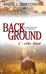Background 2 John Stark - Angie L. Deryckère