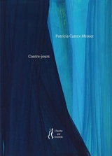 Contre-jours - Patricia Castex Menier