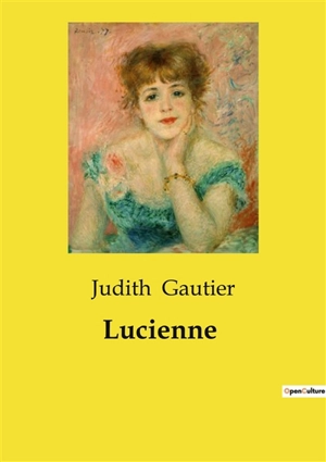 Lucienne - Judith Gautier