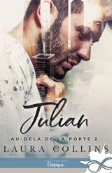 Julian : Au-delà de la porte, T2 - Laura Collins