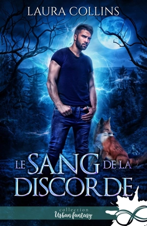 Le sang de la discorde - Laura Collins