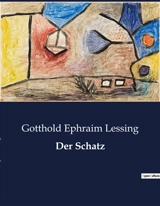 Der Schatz - Gotthold Ephraim Lessing