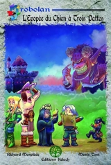 L'épopée du Chien à trois pattes - Richard Mesplède