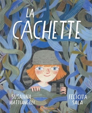 La cachette - Susanna Mattiangeli