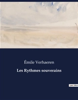 Les Rythmes souverains - Emile Verhaeren