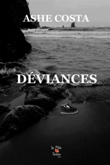 Déviances - Ashe Costa