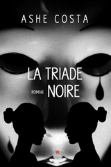 La triade noire - Ashe Costa